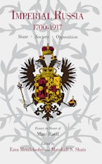 Imperial Russia, 1700–1917 Imperial Russia, 1700–1917