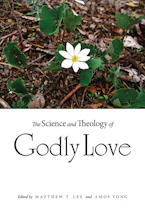 Cover of 'The Science and Theology of Godly Love' 