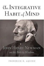Cover of 'An Integrative Habit of Mind' by Frederick D. Aquino 