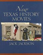 New Texas History Movies