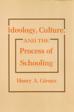 Cover of 'Ideology, Culture and the Process of Schooling' 