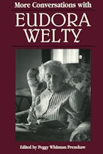 More Conversations with Eudora Welty