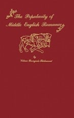 The Popularity of Middle English Romance The Popularity of Middle English Romance