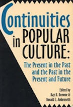 Continuities in Popular Culture Continuities in Popular Culture