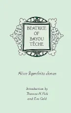 Cover of 'Beatrice of Bayou Teche' 