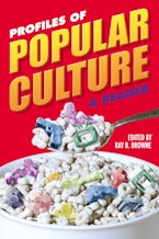 Profiles of Popular Culture Profiles of Popular Culture