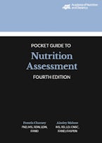 Academy of Nutrition and Dietetics Pocket Guide to Nutrition Assessment