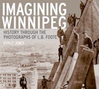 Imagining Winnipeg Imagining Winnipeg