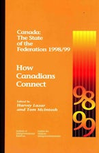 Canada: the State of the Federation 1998/99 Canada: the State of the Federation 1998/99