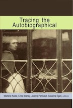 Tracing the Autobiographical Tracing the Autobiographical