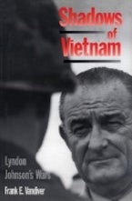 Shadows of Vietnam Shadows of Vietnam