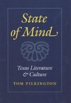 State of Mind: Texas Literature and Culture State of Mind: Texas Literature and Culture