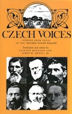 Czech Voices: Stories from Texas in the ""Amerikan Narodni Kalendar Czech Voices: Stories from Texas in the ""Amerikan Narodni Kalendar