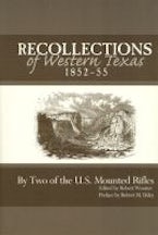 Recollections of Western Texas, 1852-55