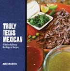 Truly Texas Mexican Truly Texas Mexican