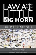 Law at Little Big Horn Law at Little Big Horn