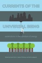 Currents of the Universal Being