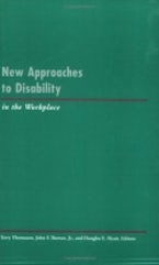 New Approaches to Disability in the Workplace New Approaches to Disability in the Workplace