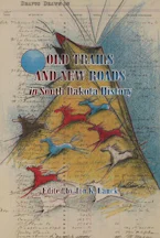 Cover of 'Old Trails and New Roads in South Dakota History' 