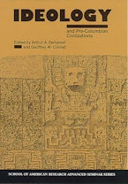 Ideology and Pre-Columbian Civilizations Ideology and Pre-Columbian Civilizations