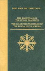 The Essentials of the Vinaya Tradition The Essentials of the Vinaya Tradition