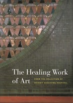 The Healing Work of Art The Healing Work of Art