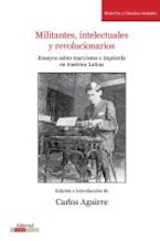 Militantes, Intelectuales Y Revolucionarios Militantes, Intelectuales Y Revolucionarios