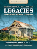 Hardscrabble to Hallelujah, Volume 1 Bayou Terrebonne