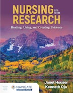 Nursing Research: Reading, Using, and Creating Evidence