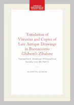 Cover of 'Translation of Vitruvius and Copies of Late Antique Drawings in Buonaccorso Ghibertis Zibalone' by Gustina Scaglia 