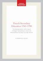 Cover of 'French Secondary Education 1763-1790' by Charles R. Bailey 