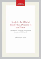 Cover of 'Study in the Official Elizabethan Doctrine of the Prince' by Edward O. Smith 