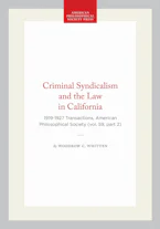 Cover of 'Criminal Syndicalism and the Law in California' by Woodrow C. Whitten 