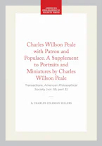 Cover of 'Charles Willson Peale with Patron and Populace. a Supplement to Portraits and Miniatures by Charles Willson Peale' 