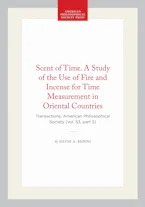 Cover of 'Scent of Time. a Study of the Use of Fire and Incense for Time Measurement in Oriental Countries' by Silvio A. Bedini 