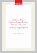 Cover of 'Cristobal Rojas Y Spinola, Cameralist and Irenicist 1626-1695' by Samuel J. T. Miller 