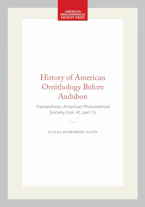 Cover of 'History of American Ornithology Before Audubon' by Elsa Guerdrum Allen 