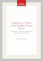 Cover of 'Jatakastava or "Praise of the Buddhas Former Births"' by Mark J. Dresden 