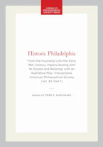 Cover of 'Historic Philadelphia' by Luther P. Eisenhart 