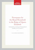 Cover of 'Purveyance for the Royal Household in the Reign of Queen Elizabeth' by Allegra Woodworth 