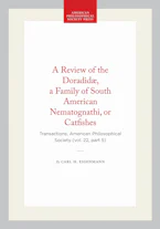 Cover of 'A Review of the Doradidæ, a Family of South American Nematognathi, or Catfishes' by Carl H. Eigenmann 