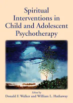 Cover of 'Spiritual Interventions in Child and Adolescent Psychotherapy' 