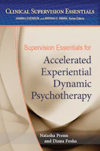 Cover of 'Supervision Essentials for Accelerated Experiential Dynamic Psychotherapy' 