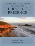 Cover of 'A Practical Guide to Cultivating Therapeutic Presence' 