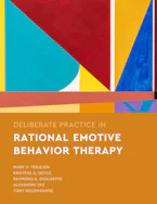 Cover of 'Deliberate Practice in Rational Emotive Behavior Therapy' 