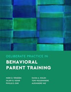 Deliberate Practice in Behavioral Parent Training