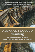 Cover of 'Alliance-Focused Training' by J. Christopher Muran, Catherine F. Eubanks, Lisa Wallner Samstag and James Macdonald 