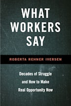 What Workers Say