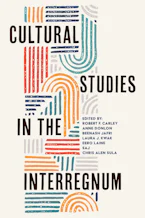 Cover of 'Cultural Studies in the Interregnum' 