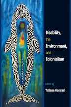 Cover of 'Disability, the Environment, and Colonialism' 